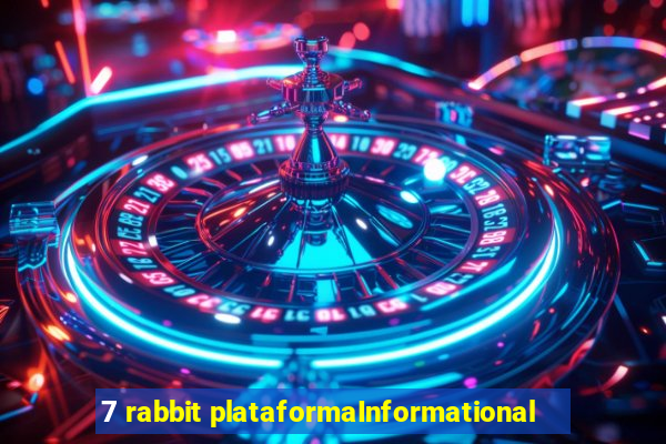 7 rabbit plataformaInformational